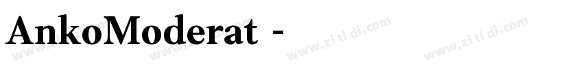 AnkoModerat 字体转换